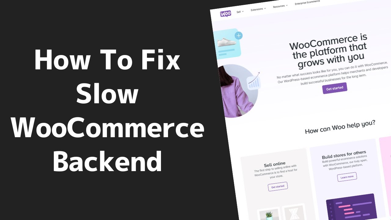 How To Speed Up WooCommerce Backend & Admin Panel